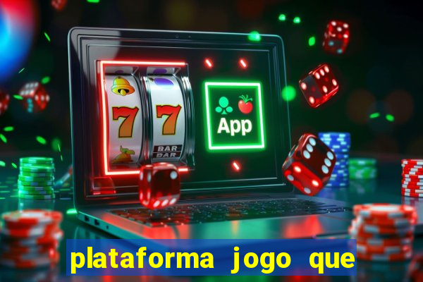 plataforma jogo que paga no cadastro